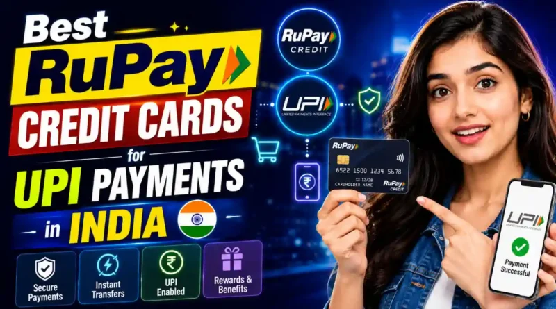 Best RuPay Credit Cards for UPI Payments in India